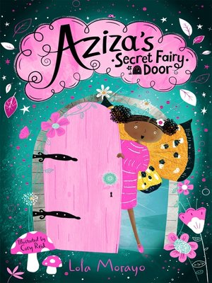 cover image of Aziza's Secret Fairy Door